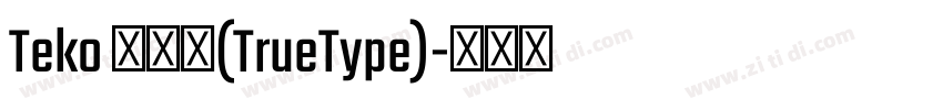 Teko 且体本(TrueType)字体转换